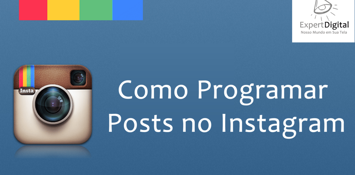 Confira como Programar Posts no Instagram através do Instamizer, função ainda não disponível na rede social.