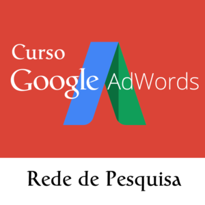 Curso de Google Adwords - Rede de Pesquisa