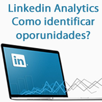 Linkedin Analytics – Como identificar oporunidades?