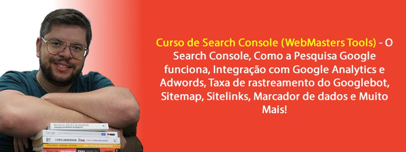 Curso de Search Console (WebMasters Tools)