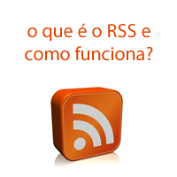 o que é o RSS e como funciona?
