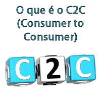 O que é o C2C (Consumer to Consumer)