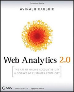 Web Analytics 2.0 de Avinash Kaushik