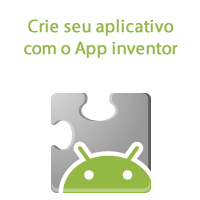 Crie seu aplicativo com o App inventor