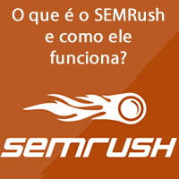 O que é o SEMRush e como ele funciona?
