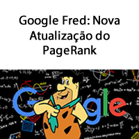 Google Fred: Nova Atualização do PageRank