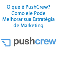 O que é PushCrew? Como ele Pode Melhorar sua Estratégia de Marketing
