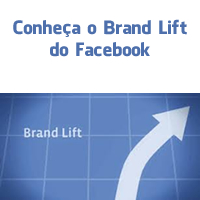 Conheça o Brand Lift do Facebook