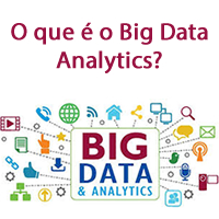 O que é o Big Data Analytics?