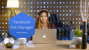 Conheça o Facebook Ads Manager for Excel