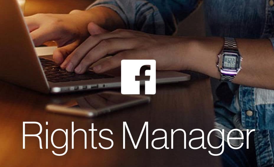 O que é o Rights Manager do Facebook